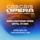 Cascais Opera International Vocal Competition: deadline approaching!